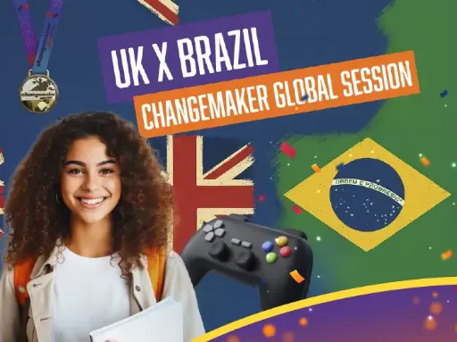 UK x Brazil Changemaker Global Session