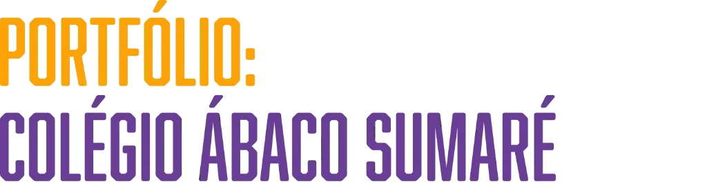 Portfólio: Colégio Ábaco Sumaré