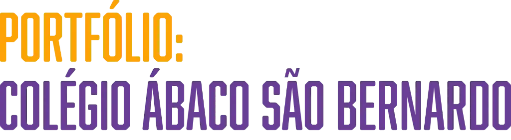 Portfólio: Colégio Ábaco São Bernardo