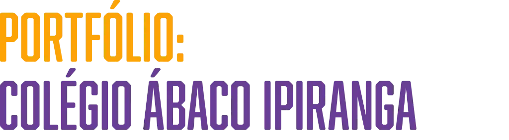 Portfólio: Colégio Ábaco Ipiranga