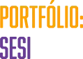 Portfólio: SESI