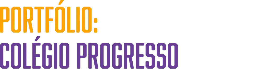Portfólio: Colégio Progresso