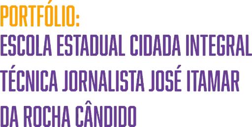 Escola Estadual Cidada Integral Técnica Jornalista José Itamar da Rocha Cândido